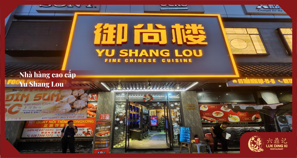 Yu Shang Lou - Nhà Hàng Cao Cấp Quận 5